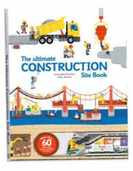 The Ultimate Construction Site Book (ISBN: 9782848019840)