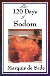 The 120 Days of Sodom (ISBN: 9781604594188)