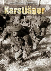 Karstjager (1943-1945) - Sergio Corbatti, Marco Nara (ISBN: 9782840482567)