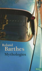 Mythologies - Roland Barthes (ISBN: 9782757841754)