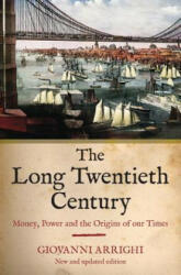 Long Twentieth Century - Giovanni Arrighi (ISBN: 9781844673049)
