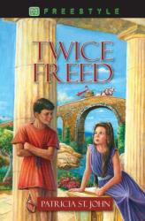 Twice Freed (ISBN: 9781845503956)