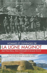 Ligne Maginot, Tome 5 - Jean-Yves Mary, Alain Hohnadel, Jacques Sicard (ISBN: 9782352501275)