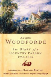 Diary of a Country Parson, 1758-1802 - James Woodforde (ISBN: 9781853113116)