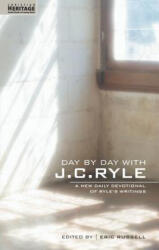 Day By Day With J. C. Ryle - J C Ryle (ISBN: 9781857929591)