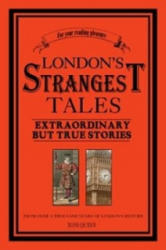 London's Strangest Tales - Tom Quinn (ISBN: 9781861059765)