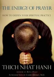 Energy of Prayer - Thich Nhat Hanh (ISBN: 9781888375558)