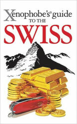 Xenophobe's Guide to the Swiss - Paul N Bilton (ISBN: 9781906042509)