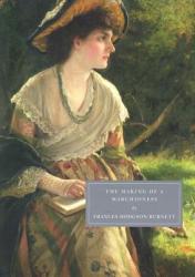 Making of a Marchioness - Frances Burnett (ISBN: 9781906462123)