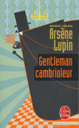 Arsene Lupin Gentleman Cambrioleur - Maurice Leblanc (ISBN: 9782253002826)