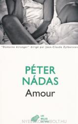 Nádas Péter: Amour (ISBN: 9782251210056)