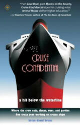 Cruise Confidential - Brian David Bruns (ISBN: 9781932361605)