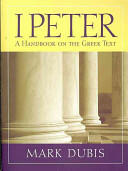 1 Peter: A Handbook on the Greek Text (ISBN: 9781932792621)