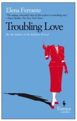 Troubling Love (ISBN: 9781933372167)