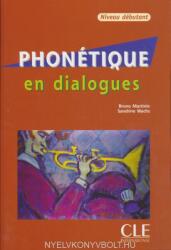 PHONETIQUE EN DIALOGUES NIVEAU DEBUTANT + CD AUDIO - Sandrine Wachs (ISBN: 9782090352207)