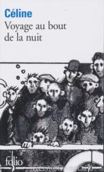 Voyage au bout de la nuit - Louis-Ferdinand Celine (ISBN: 9782070360284)