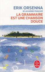 La Grammaire est une chanson douce (ISBN: 9782253149101)