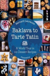 Baklava toTarte Tatin - Bernard Laurance (ISBN: 9782080202154)