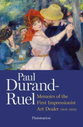 Paul Durand-Ruel - Flavie Ruel (ISBN: 9782080201713)