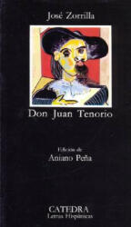 Don Juan Tonerio - José Zorrilla y Moral, Aniano Pena (ISBN: 9788437602134)