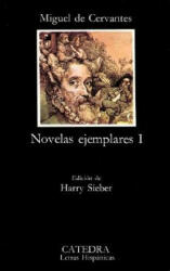Novelas Ejemplares 1 - Miguel De Cervantes (ISBN: 9788437602219)