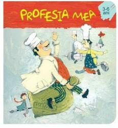 Profesia mea (ISBN: 9789975694117)