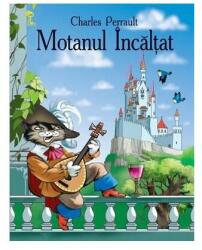 Motanul Incaltat - Charles Perrault (ISBN: 9789975698801)