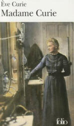 Madame Curie - E. Curie, Eve Curie (ISBN: 9782070373369)