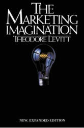 Marketing Imagination - Theodore Levitt (ISBN: 9780029190906)