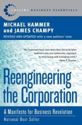 Reengineering the Corporation - Michael Hammer, James Champy (ISBN: 9780060559533)