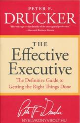 Effective Executive - Peter F. Drucker (ISBN: 9780060833459)