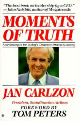 Moments of Truth - Jan Carlzon (ISBN: 9780060915803)