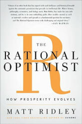 Rational Optimist - Matt Ridley (ISBN: 9780061452055)
