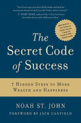 Secret Code of Success - Noah St John (ISBN: 9780061715747)