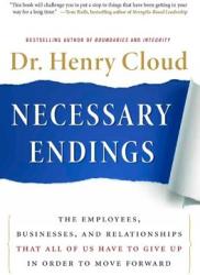 Necessary Endings - Henry Cloud (ISBN: 9780061777127)