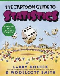 Cartoon Guide to Statistics - Larry Gonick (ISBN: 9780062731029)