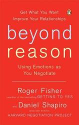 Beyond Reason: Using Emotions as You Negotiate (ISBN: 9780143037781)