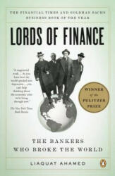 Lords of Finance - Liaquat Ahamed (ISBN: 9780143116806)