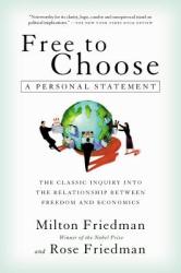 Free to Choose: A Personal Statement (ISBN: 9780156334600)