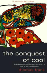 Conquest of Cool - Thomas Frank (ISBN: 9780226260129)