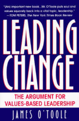 Leading Change - James O'Toole (ISBN: 9780345402547)