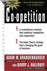 Co-Opetition - Adam M. Brandenburger, Barry J. Nalebuff (ISBN: 9780385479509)