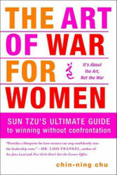 Art of War for Women - Chin-Ning Chu (ISBN: 9780385518437)