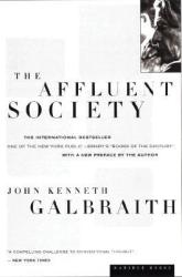 The Affluent Society - John Kenneth Galbraith (ISBN: 9780395925003)