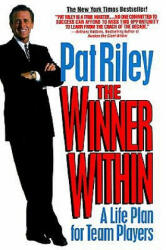 Winner Within - Pat Riley (ISBN: 9780425141755)