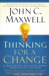 Thinking For A Change - John C. Maxwell (ISBN: 9780446692885)