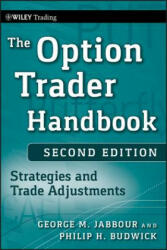 Option Trader Handbook - Strategies and Trade Adjustments 2e - George Jabbour (ISBN: 9780470481615)