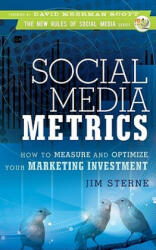 Social Media Metrics - How to Measure and Optimize Your Marketing Investment - Jim Sterne (ISBN: 9780470583784)