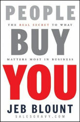 People Buy You - Jeb Blount (ISBN: 9780470599112)