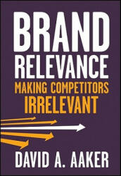 Brand Relevance (ISBN: 9780470613580)